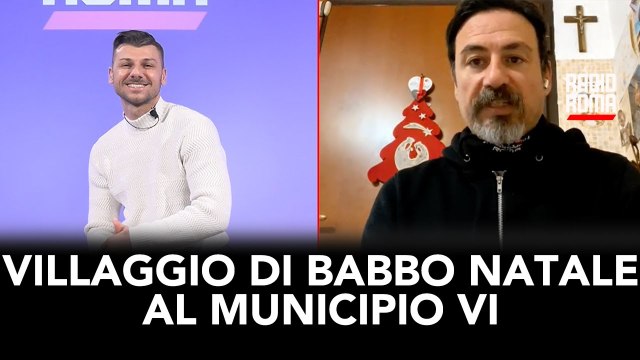 Il villaggio di Babbo Natale, l’iniziativa del Municipio VI