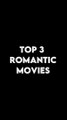TOP 3 ROMANTIC MOVIES #shorts #love #romantic #romanticmovies #hollywood @garvamahesh