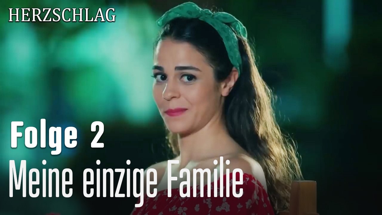 Meine einzige Familie-Herzschlag Folge 2