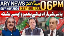 ARY News 6 PM Headlines | 6th Nov 2024 | Prime Time Headlines