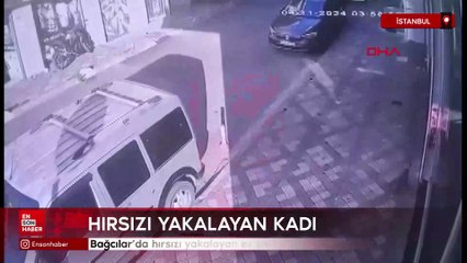 İstanbul Bağcılar’da hırsızı yakalayan ev sahibi konuştu
