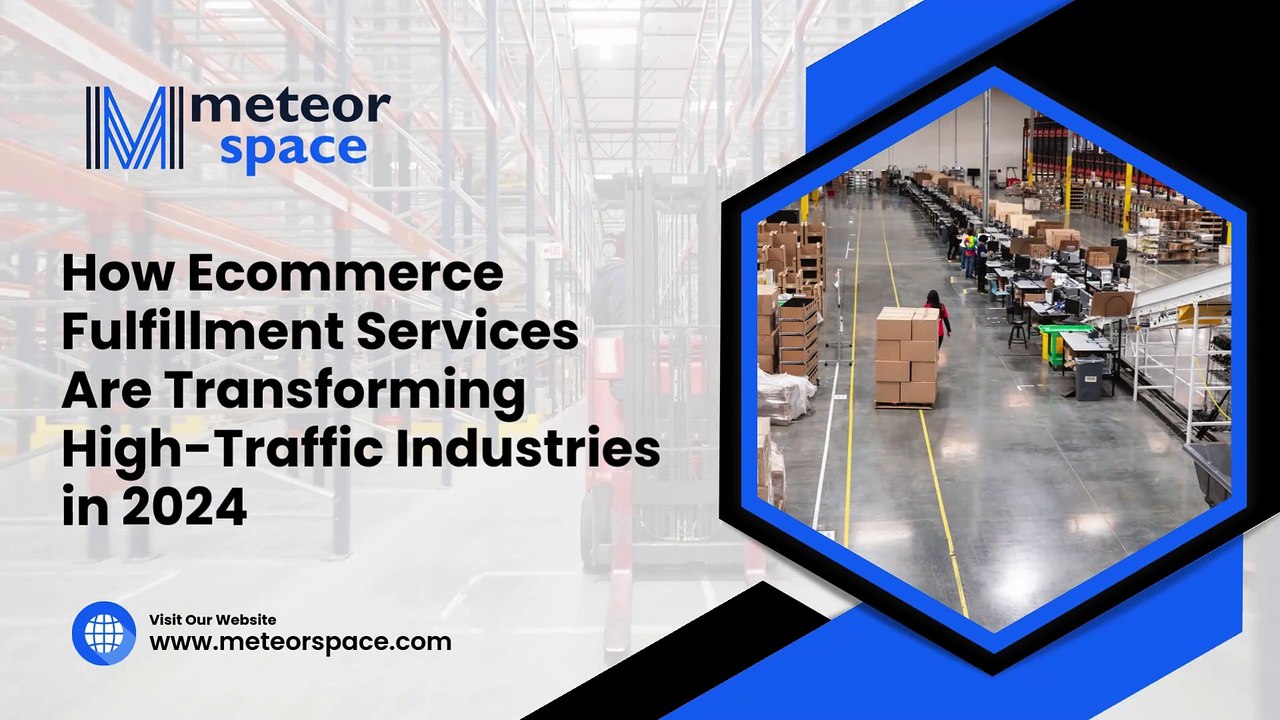 How Ecommerce Fulfillment Services Are Transforming High-Traffic Industries in 2024