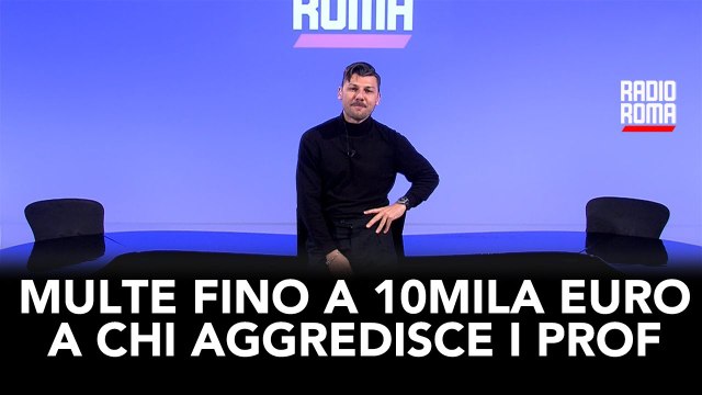 Multe salate, fino a 10MILA euro agli studenti che aggrediscono i prof