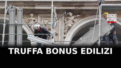 Truffa bonus edilizi, nove arresti a Roma