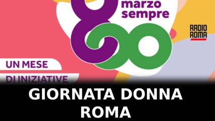 8 marzo, tante iniziative a Roma
