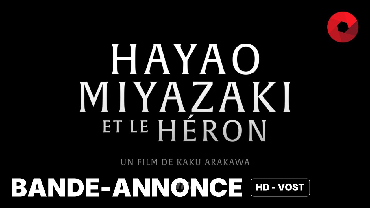 HAYAO MIYAZAKI ET LE HÉRON de Kaku Arakawa avec Hayao Miyazaki, Toshio Suzuki : bande-annonce [HD-VOST] | 21 novembre 2024 en salle