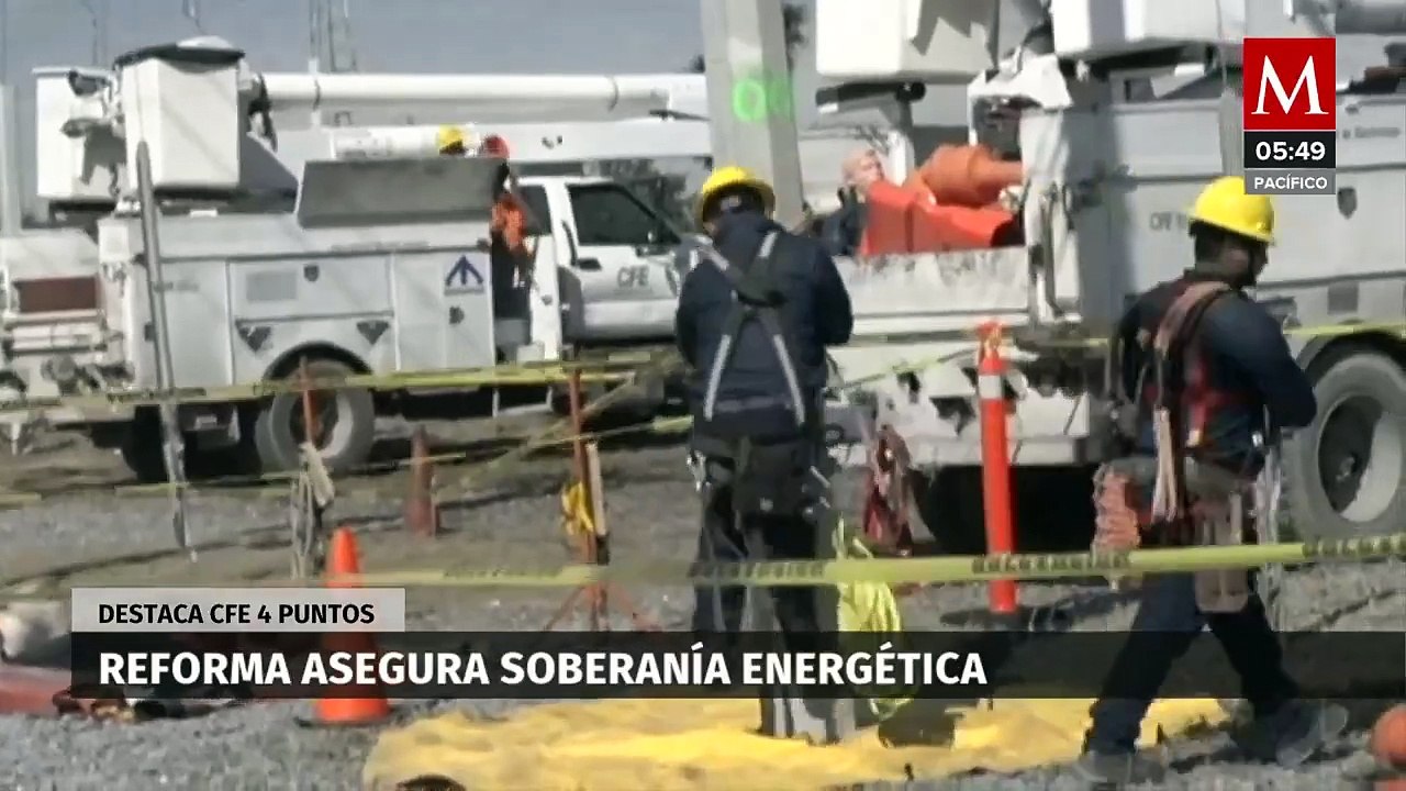CFE afirma que con reforma se asegura soberanía energética de México