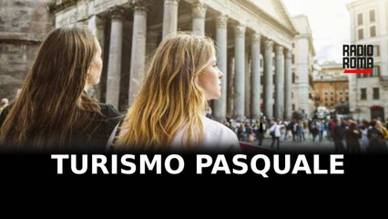 Molti turisti attesi a Roma per le vacanze pasquali