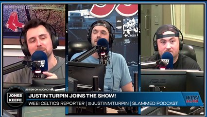 Jones & Keefe: Justin Turpin joins the show to preview Celtics vs Warriors