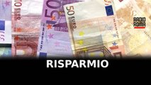 Nel Lazio cresce il risparmio