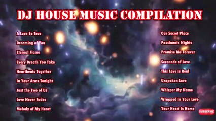 DJ House Music Compilation 🎶