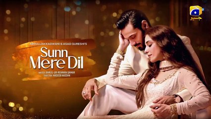 Sunn Mere Dil Episode 10 Teaser | Sunn mere dil episode 10 promo