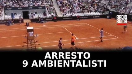 Blitz agli Internazionali, 9 ambientalisti in commissariato
