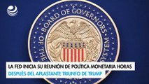La Fed inicia su reunión de política monetaria horas después del aplastante triunfo de Trump