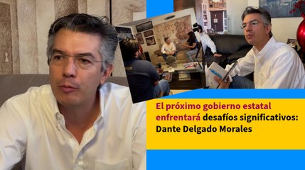 Mal gobierno de Cuitláhuac dejará carga a próximo gobierno: Dante Delgado