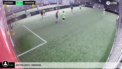 But de Loic B - Deroche