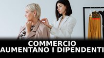 Commercio, aumentano i dipendenti in negozi e supermercati: è un buon lavoro?