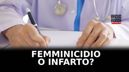Donna Frosinone, femminicidio o infarto?