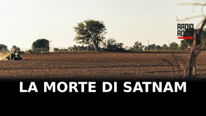 La morte di Satnam, abbandonato senza braccio in strada perché non in regola
