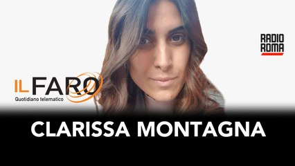 Clarissa Montagna, redazione "Il Faro Online"
