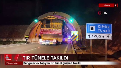Sinop'ta bungalov ev taşıyan tır, tünel girişine takıldı