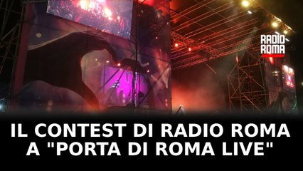 Il contest di Radio Roma a Porta di Roma Live