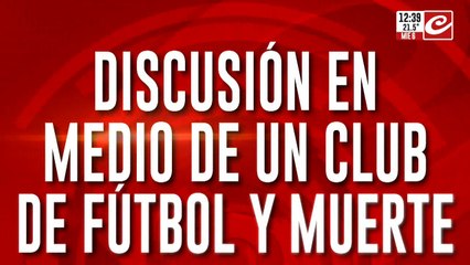 Discusión en medio de un club de fútbol y muerte