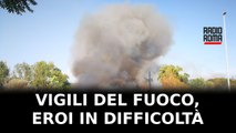 Vigili del fuoco in difficoltà mancano personale e mezzi