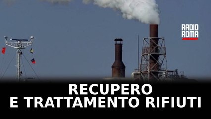 Recupero e trattamento rifiuti, Campidoglio aggiudica le gare