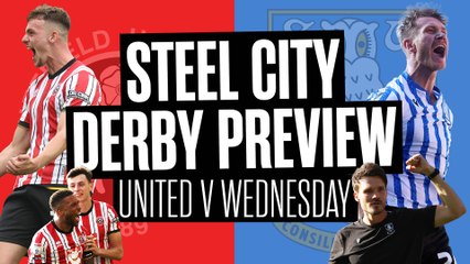 The Steel City Derby Preview - Sheffield Wednesday