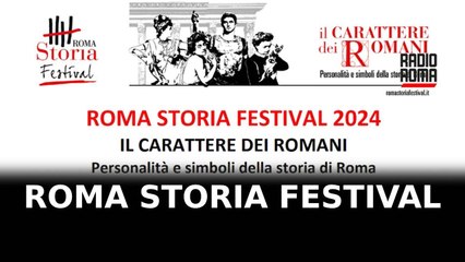 Torna il Roma Storia Festival, dal 19 al 22 Settembre