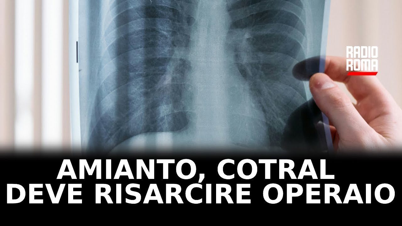 Amianto killer, Cotral condannata a risarcire operaio