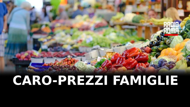 Caro prezzi, tsunami che si scaglia sulle famiglie italiane
