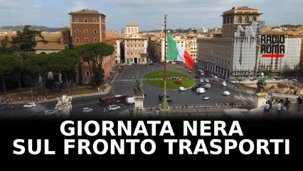 Una giornata nera sul fronte trasporti