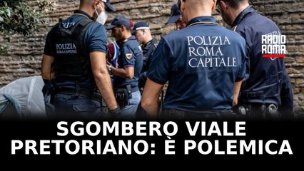 Sgombero a Viale Pretoriano, infiamma la polemica