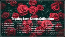 Tagalog Love Songs 2024 Memories