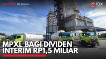 MPXL Bagi Dividen Interim Rp1,5 Miliar