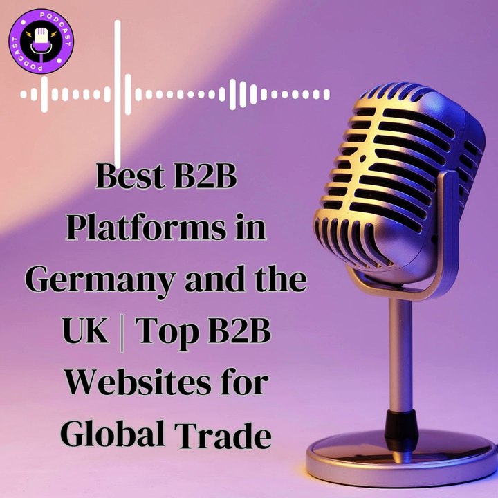 Best B2B Platforms in Germany and the UK