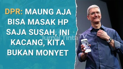 DPR Menginginkan Investasi Apple ke Indonesia Dikaji Ulang, Harus Tiru Gaya China