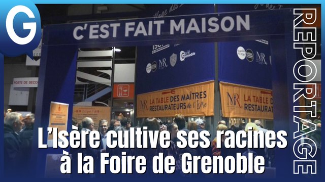 Reportage - L'Isère cultive ses racines à la Foire de Grenoble !