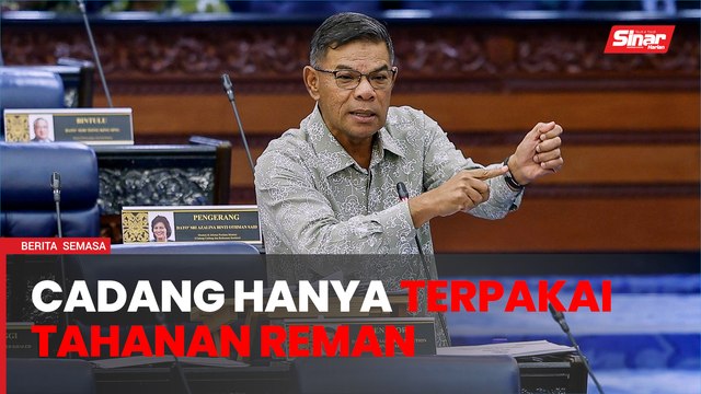 Kerajaan cadang Akta Tahanan Rumah hanya terpakai kepada tahanan reman