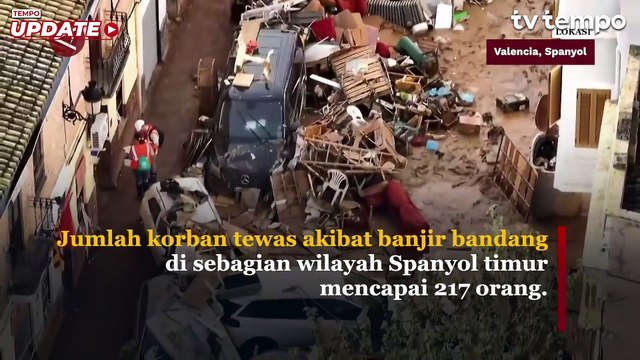 Total 217 Orang Tewas Akibat Banjir di Spanyol, 89 Masih Hilang