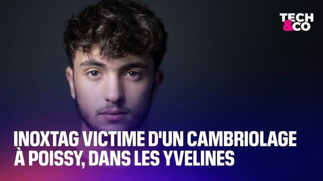 Inoxtag victime d'un cambriolage, un préjudice estimé à 10.000 euros