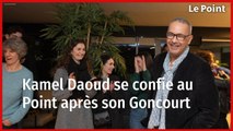 Kamel Daoud se confie au « Point » après son Goncourt