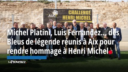 Michel Platini, Luis Fernandez, des Bleus de légende réunis à Aix pour rendre hommage à Henri Michel