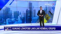 Erupsi Lagi, Gunung Ile Lewotobi Laki-Laki Keluarkan Abu Vulkanik hingga 5.000 Meter