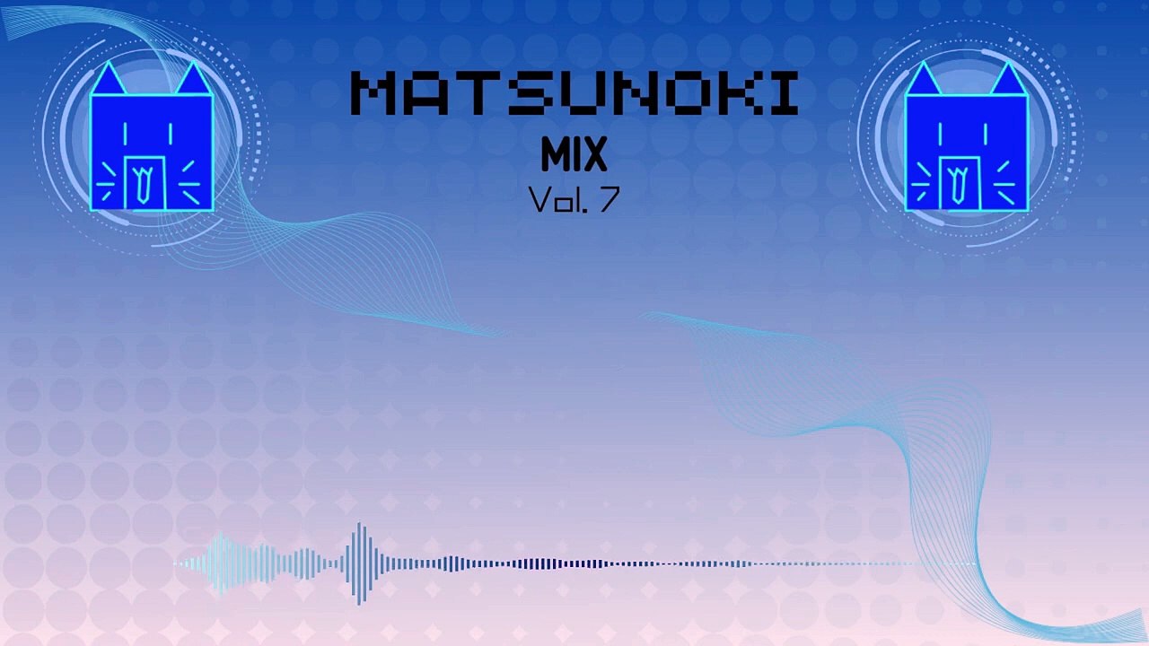 Matsunoki Mix Vol. 7