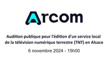 Audition publique pour l’édition d'un service local de la télévision numérique terrestre (TNT) en Alsace