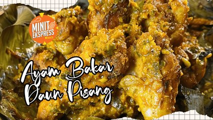 Ayam Bakar Daun Pisang, Guna Air Fryer Je Dah Menjadi