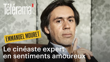 Emmanuel Mouret, cinéaste des sentiments